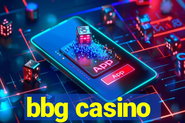 bbg casino